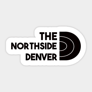 Denver Northside Sticker